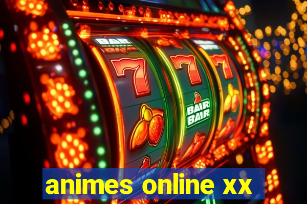 animes online xx